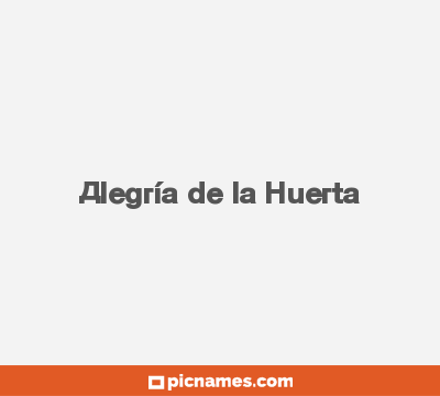 Alegría de la Huerta